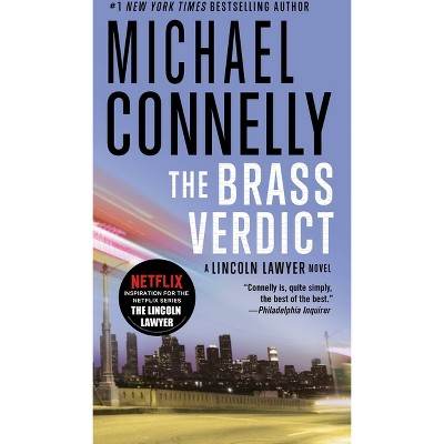 The Brass Verdict - (Lincoln Lawyer Novel) by  Michael Connelly (Paperback)