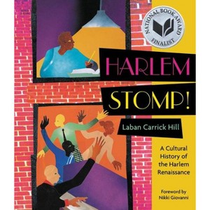 Harlem Stomp! - by  Laban Carrick Hill (Paperback) - 1 of 1