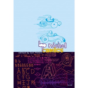 Bpnichol Comics - by  BP Nichol (Paperback) - 1 of 1