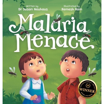 Malaria Menace - by  Susan Neuhaus (Hardcover)