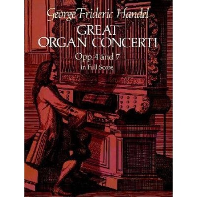 Great Organ Concerti - (Dover Music Scores) by  George Frideric Handel (Sheet music)