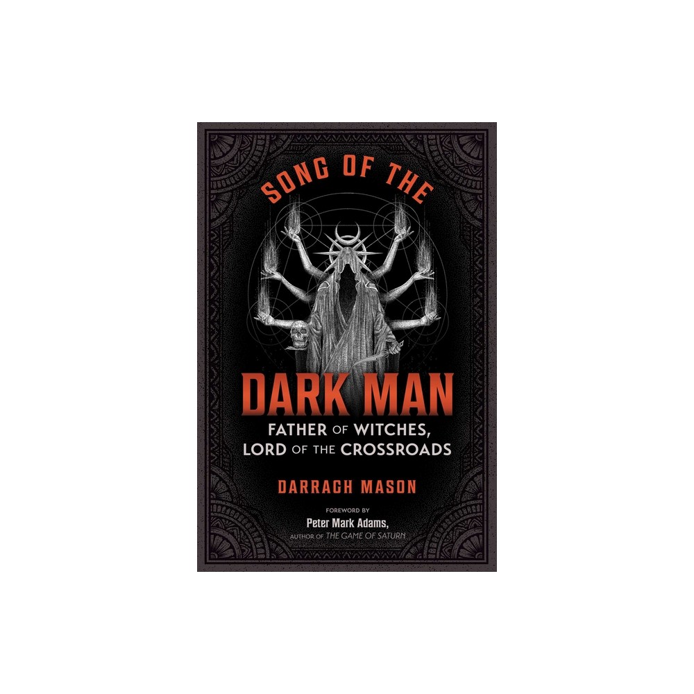 Song of the Dark Man - by Darragh Mason (Paperback)