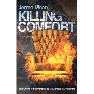 Killing Comfort - by  Jerred Moon (Paperback)