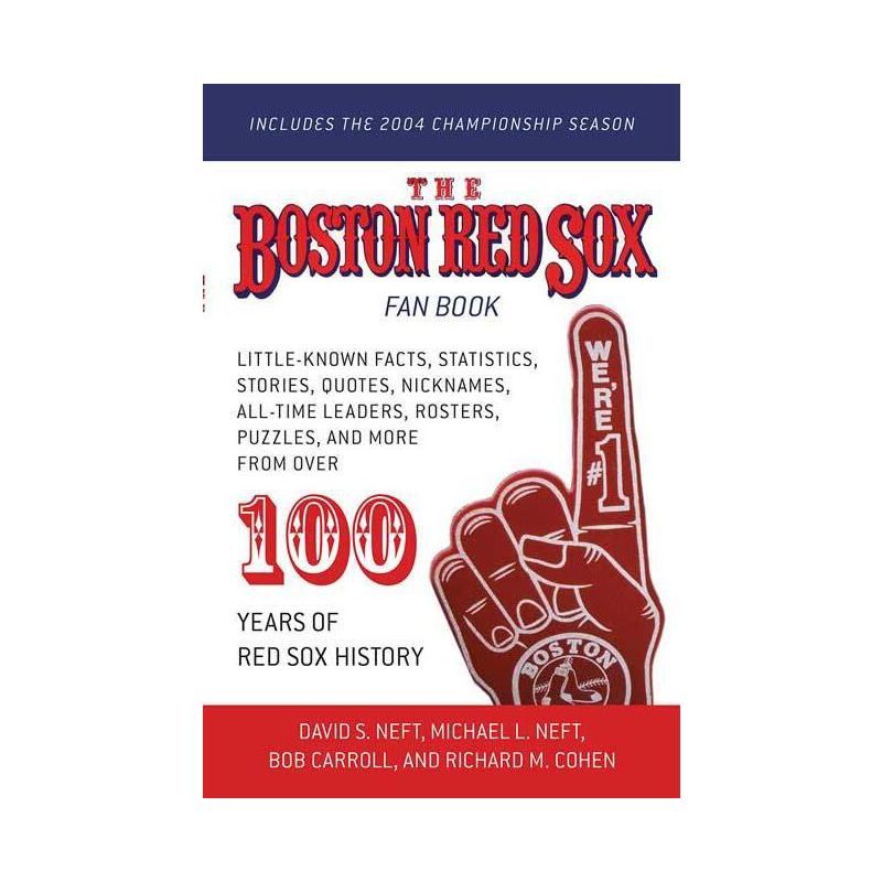 The Boston Red Sox Fan Book - by  David S Neft & Bob Carroll & Richard M Cohen & Michael L Neft (Paperback), 1 of 2