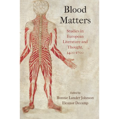 Blood Matters - by  Bonnie Lander Johnson & Eleanor Decamp (Hardcover)