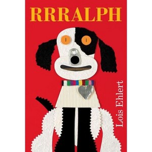 Rrralph - by  Lois Ehlert (Hardcover) - 1 of 1