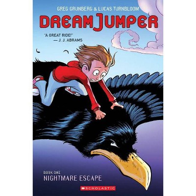 Nightmare Escape: A Graphic Novel (Dream Jumper #1) - by  Greg Grunberg (Paperback)