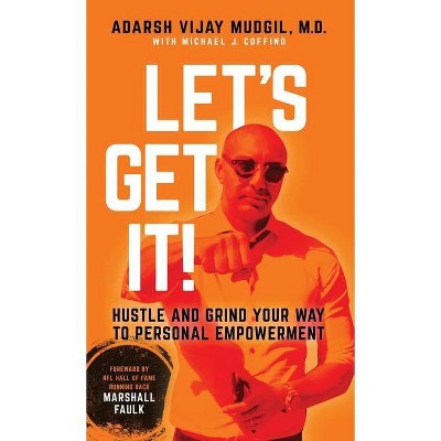 Let's Get It! - by  Adarsh Vijay Mudgil (Paperback)