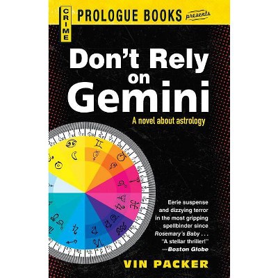 Don't Rely on Gemini - by  Vin Packer (Paperback)