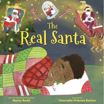 The Real Santa - by Nancy Redd (Hardcover)