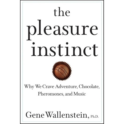 The Pleasure Instinct - by  Gene Wallenstein (Hardcover) - image 1 of 1