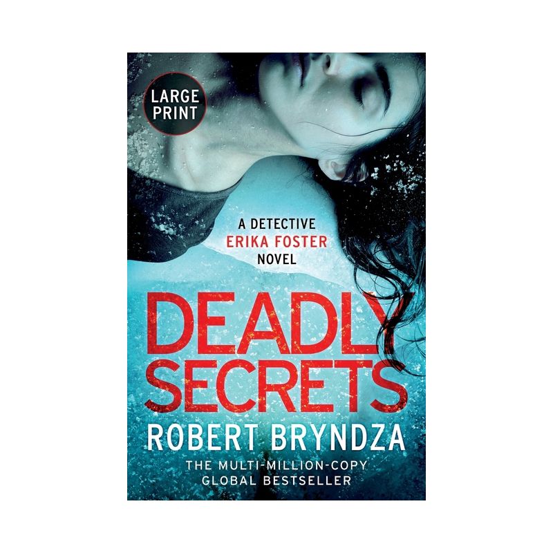 Deadly Secrets - (Erika Foster) by  Robert Bryndza (Paperback), 1 of 2