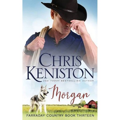 Morgan - by  Chris Keniston (Paperback)