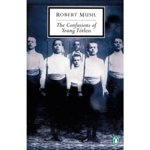 The Confusions of Young Torless - (Penguin Twentieth-Century Classics) by  Robert Musil (Paperback) - 1 of 1