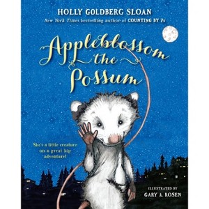 Appleblossom the Possum - by  Holly Goldberg Sloan (Paperback) - 1 of 1