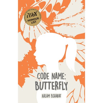 Code Name: Butterfly - by  Ahlam Bsharat (Paperback)