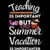 Junior's Design By Humans Summer Vacation Is Importanter By simonani T-Shirt - 2 of 2