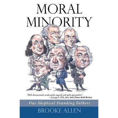 Moral Minority - by  Brooke Allen (Paperback)