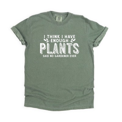 Simply Sage Market Women's I Have Enough Plants Bold Short Sleeve Garment Dyed Tee
