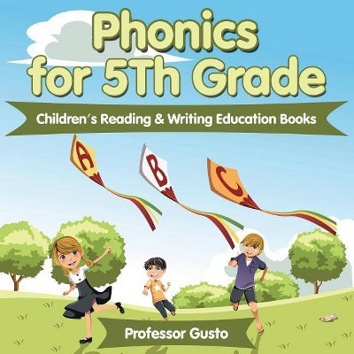 Phonics for 5Th Grade - by  Gusto (Paperback)