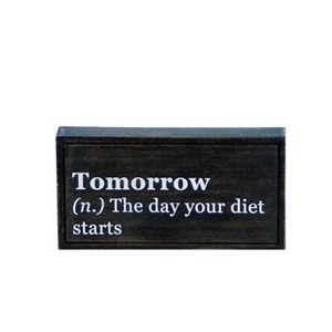 VIP Wood 7.88 in. Black Funny Tomorrow Tabletop Sign - 1 of 2