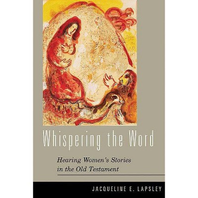 Whispering the Word - Annotated by  Jacqueline E Lapsley (Paperback)