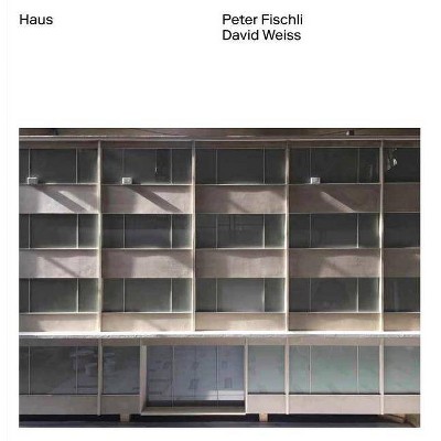 Peter Fischli, David Weiss: Haus - (Hardcover)