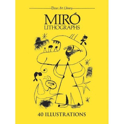 Miró Lithographs - (Dover Fine Art, History of Art) by  Joan Miro (Paperback)