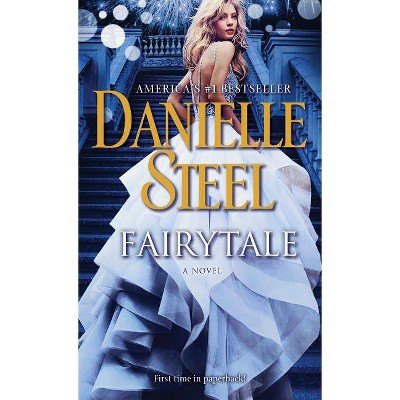 Fairytale 05/29/2018 - by Danielle Steel (Paperback)