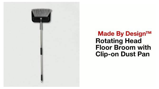 Pivoting Head Floor Broom with Clip-on Dust Pan - Made By Design&#8482;, 2 of 10, play video