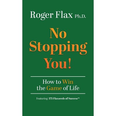 No Stopping You! - by  Roger Flax (Hardcover)