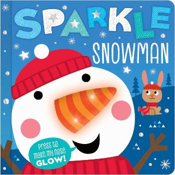 Sparkle the Snowman - by  Cara Jenkins (Board Book)