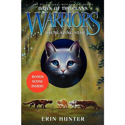 The Blazing Star - (Warriors: Dawn of the Clans) by Erin Hunter