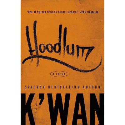 Hoodlum - by  K'Wan (Paperback)