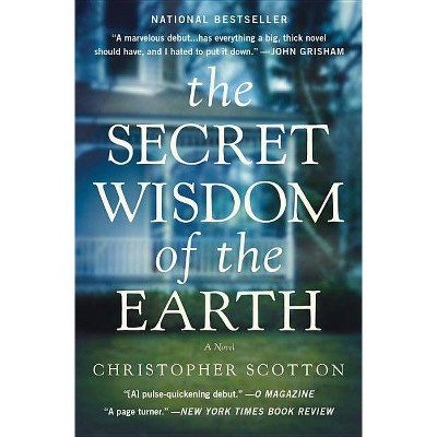The Secret Wisdom of the Earth - by  Christopher Scotton (Paperback)