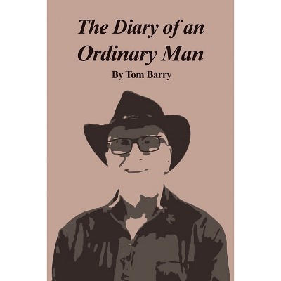The Diary of an Ordinary Man - by  Tom Barry (Paperback)