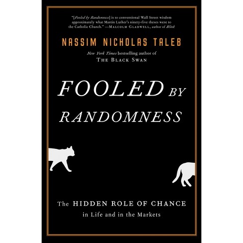 Fooled by Randomness - (Incerto) by Nassim Nicholas Taleb (Hardcover)