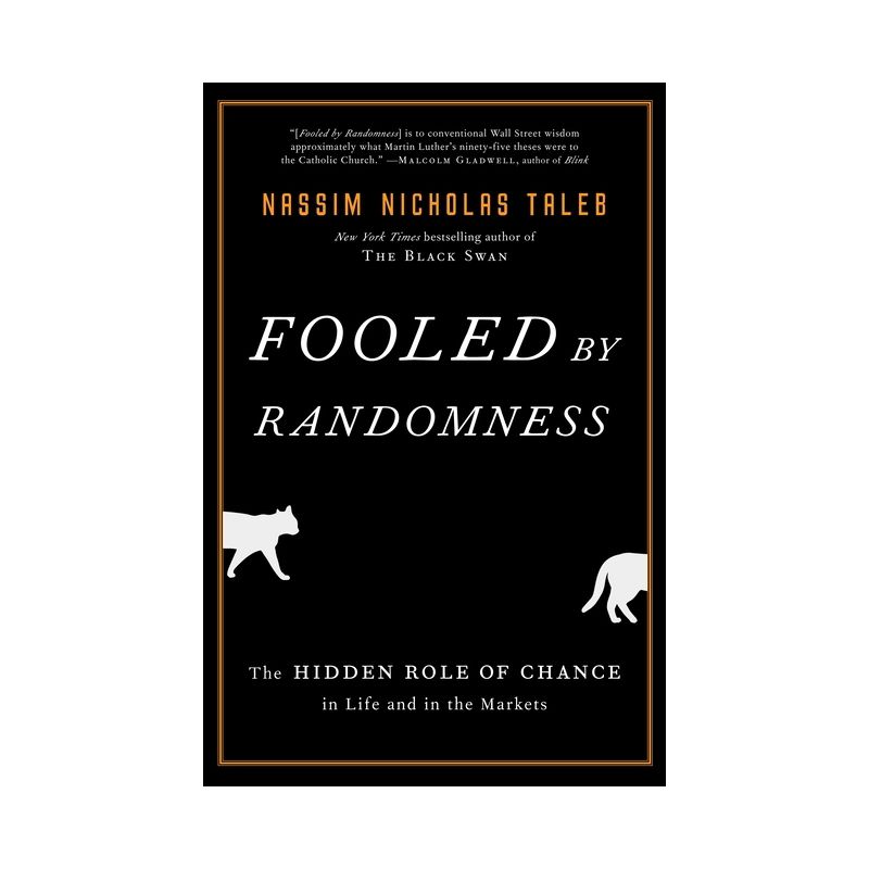 Fooled by Randomness - (Incerto) by  Nassim Nicholas Taleb (Hardcover), 1 of 2