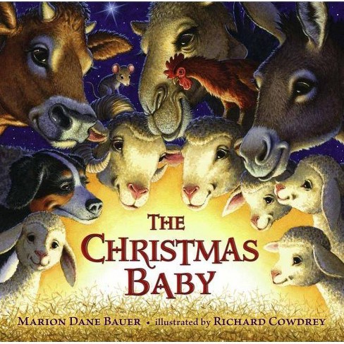 The Christmas Baby - by  Marion Dane Bauer (Hardcover) - image 1 of 1