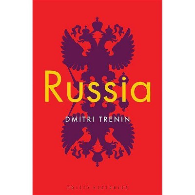 Russia - by  Dmitri Trenin (Paperback)