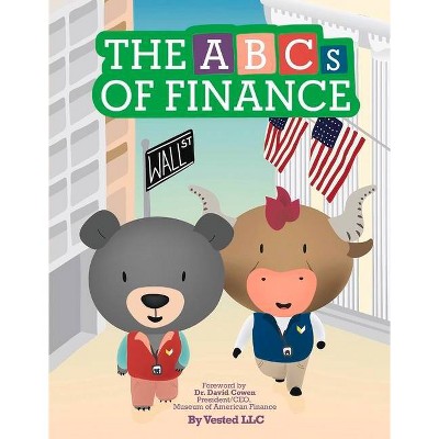 The ABCs of Finance - by  Vested LLC (Hardcover)