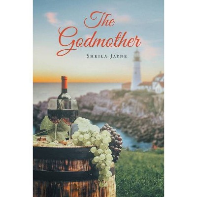 The Godmother - by  Sheila Jayne (Paperback)