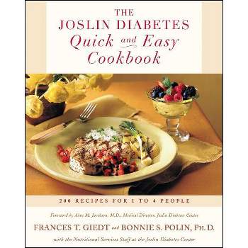 The Joslin Diabetes Quick and Easy Cookbook - by  Bonnie Sanders Polin Ph D & Frances Giedt (Paperback)
