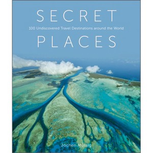 Secret Places - by  Jochen Müssig (Hardcover) - 1 of 1