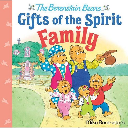 Family (berenstain Bears Gifts Of The Spirit) - By Mike Berenstain ...