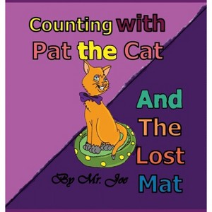 Counting with Pat the Cat and The Lost Mat - by  Joe Luciano (Hardcover) - 1 of 1