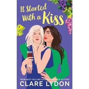 It Started With A Kiss - by  Clare Lydon (Paperback) - 1 of 1