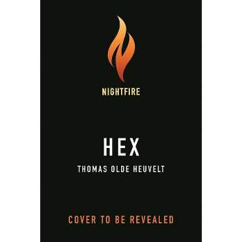 Hex - by  Thomas Olde Heuvelt (Paperback)