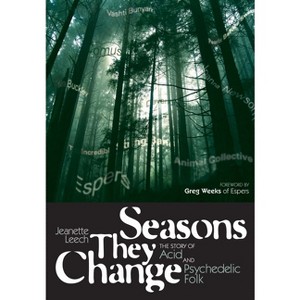 Seasons They Change - (Genuine Jawbone Books) by  Jeanette Leech (Paperback) - 1 of 1