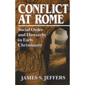 Conflict at Rome - by  James S Jeffers (Paperback) - 1 of 1